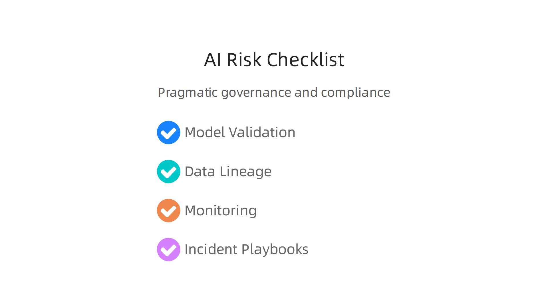 Utilize this pragmatic checklist to effectively manage risks, ensure compliance, and establish robust governance for your AI initiatives.